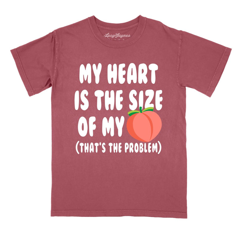 My Heart Is The Size Of My Butt Comfort Colors Graphic Tee