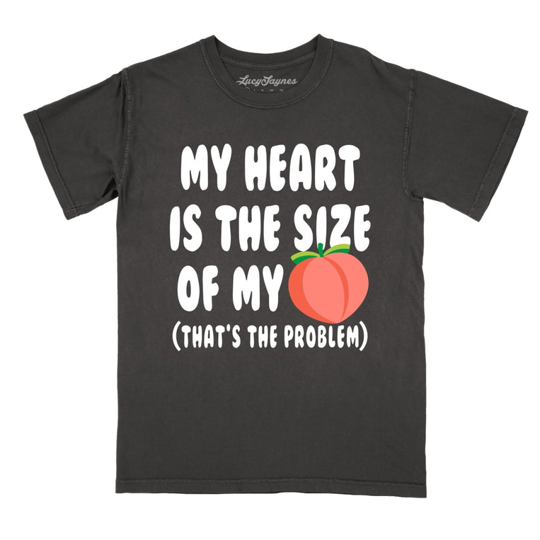 My Heart Is The Size Of My Butt Comfort Colors Graphic Tee - Pepper