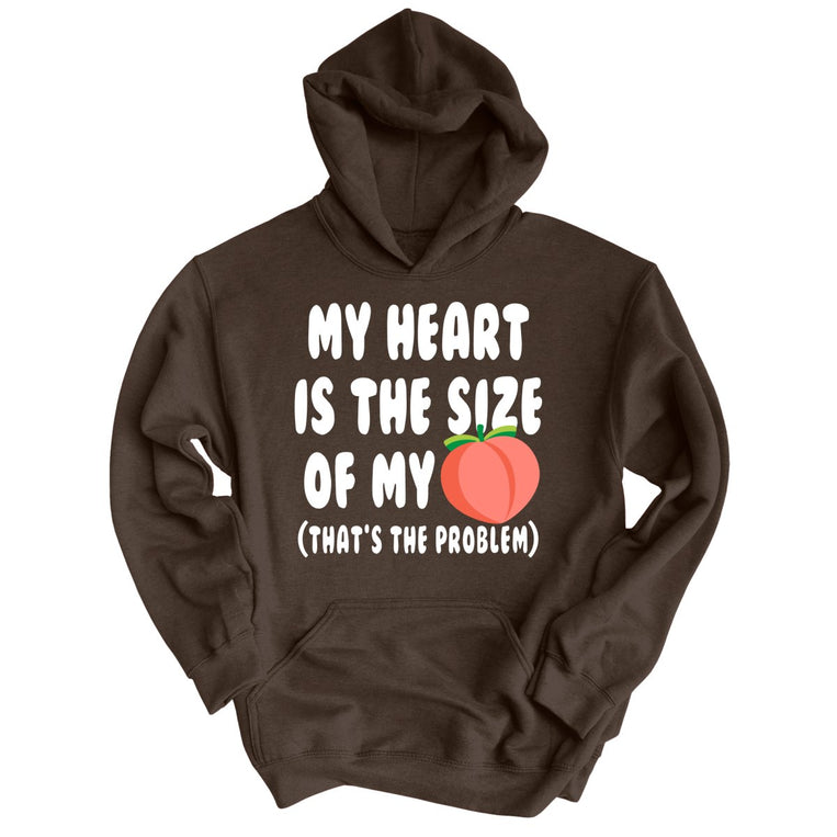My Heart Is The Size Of My Butt Graphic Hoodie - Dark Chocolate