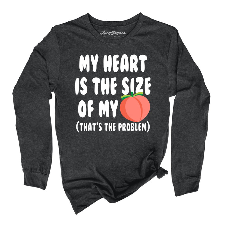 My Heart Is The Size Of My Butt Graphic Long Sleeve Tee - Dark Grey Heather