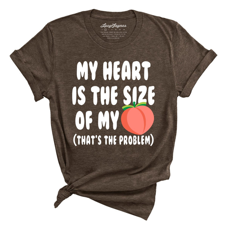 My Heart Is The Size Of My Butt Graphic Tee - Heather Brown