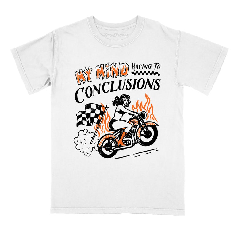My Mind Racing To Conclusions Comfort Colors Graphic Tee - White