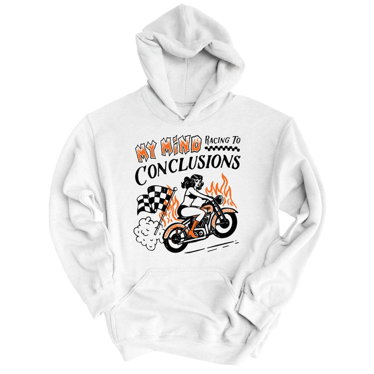My Mind Racing To Conclusions Graphic Hoodie