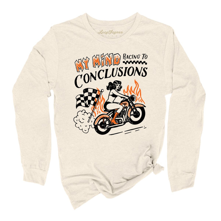 My Mind Racing To Conclusions Graphic Long Sleeve Tee