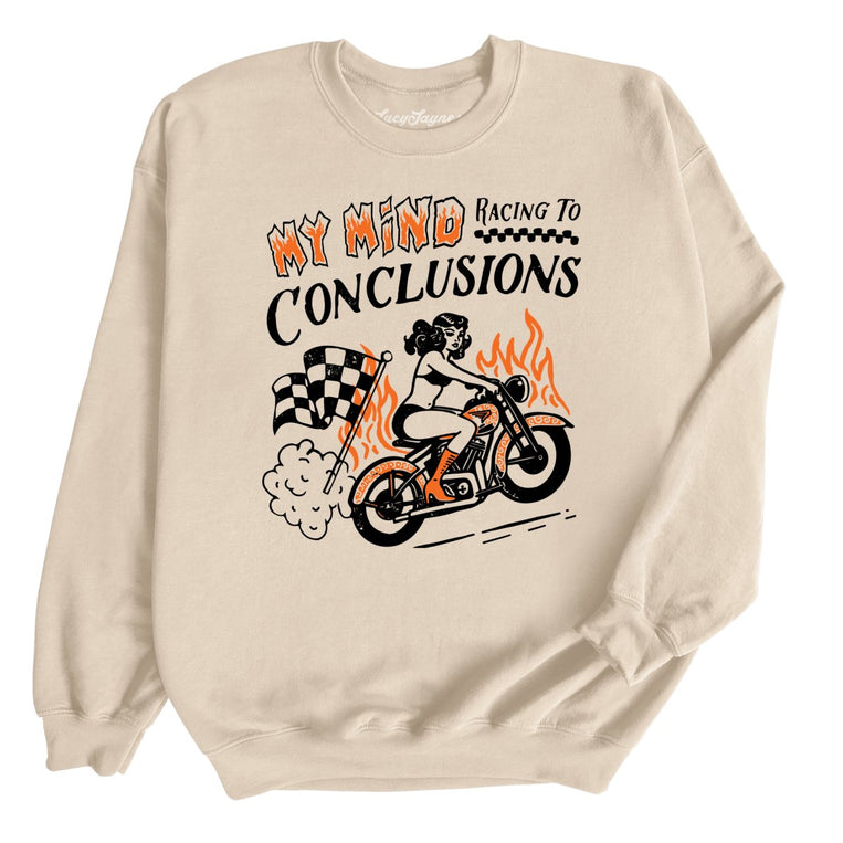 My Mind Racing To Conclusions Graphic Sweatshirt