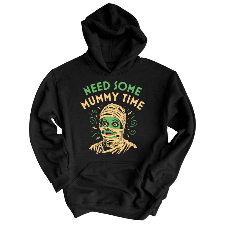 Need Some Mummy Time Graphic Hoodie - Black