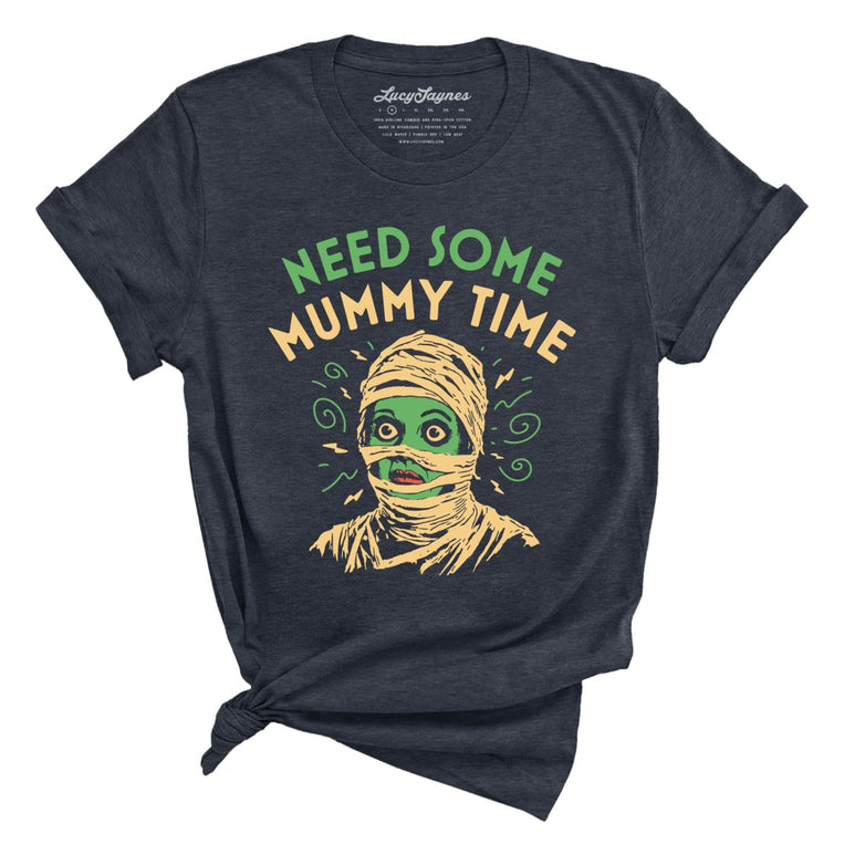 Need Some Mummy Time Graphic Tee