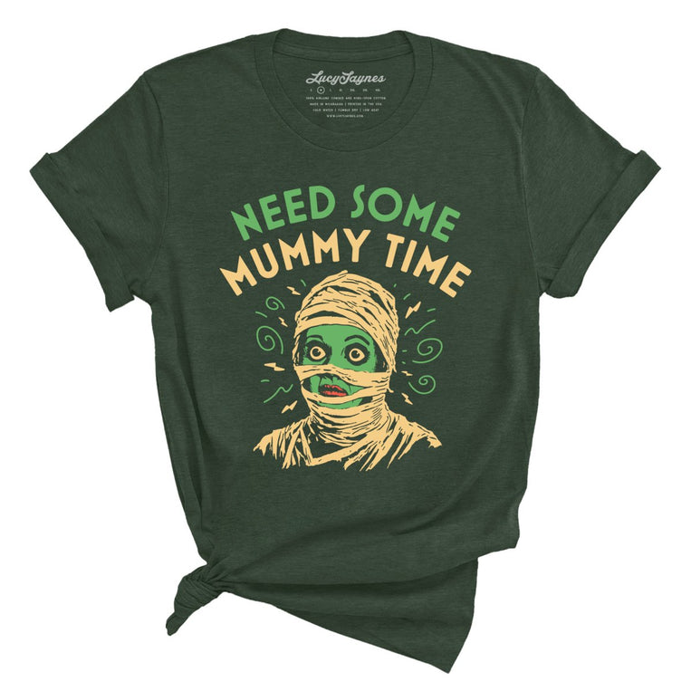 Need Some Mummy Time Graphic Tee - Heather Forest