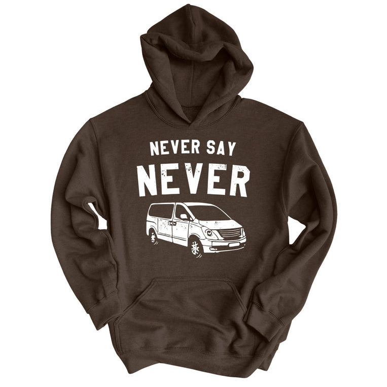 Never Say Never Graphic Hoodie - Dark Chocolate