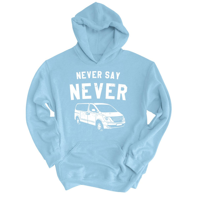 Never Say Never Graphic Hoodie - Light Blue