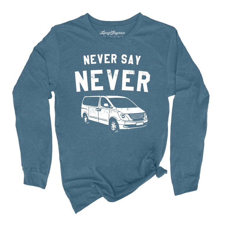 Never Say Never Graphic Long Sleeve Tee - Heather Deep Teal