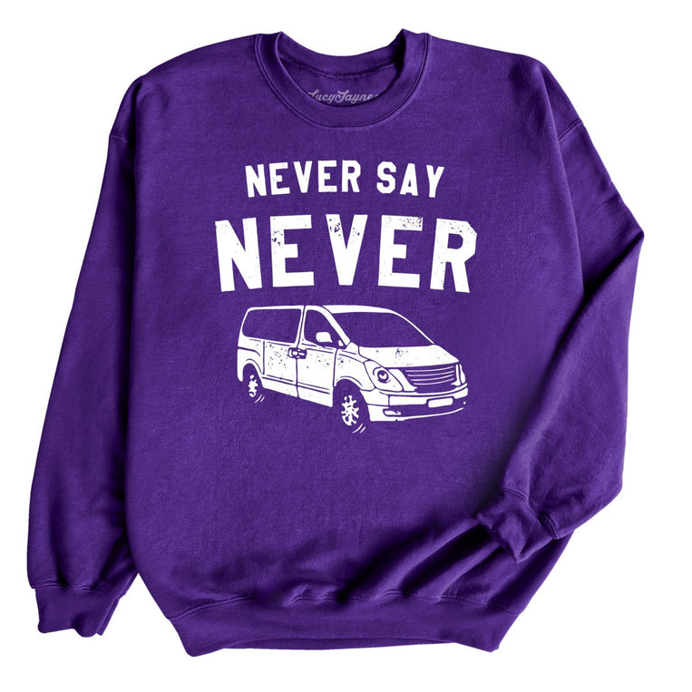 Never Say Never Graphic Sweatshirt - Purple
