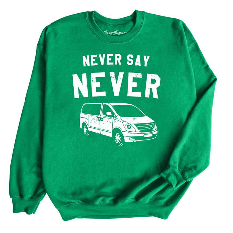 Never Say Never Graphic Sweatshirt - Irish Green