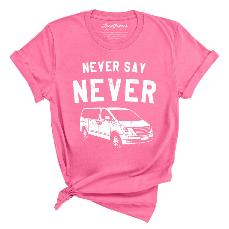 Never Say Never Graphic Tee