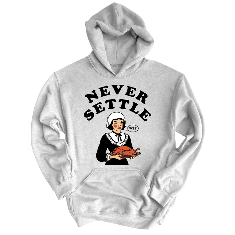 Never Settle Graphic Hoodie