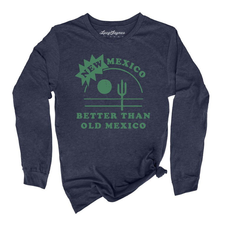 New Mexico Better Than Old Mexico Graphic Long Sleeve Tee - Heather Navy