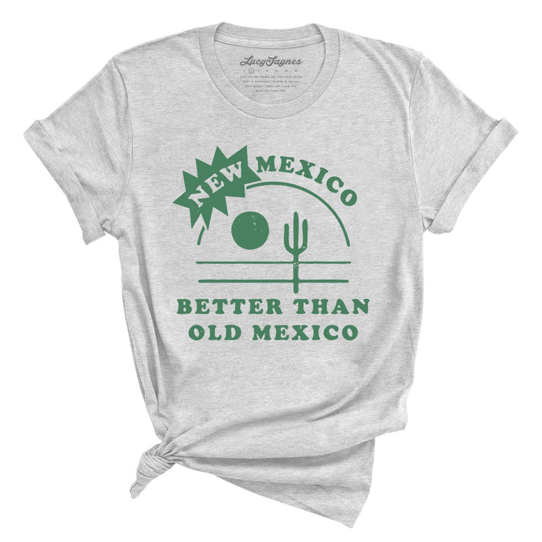New Mexico Better Than Old Mexico Graphic Tee - Athletic Heather