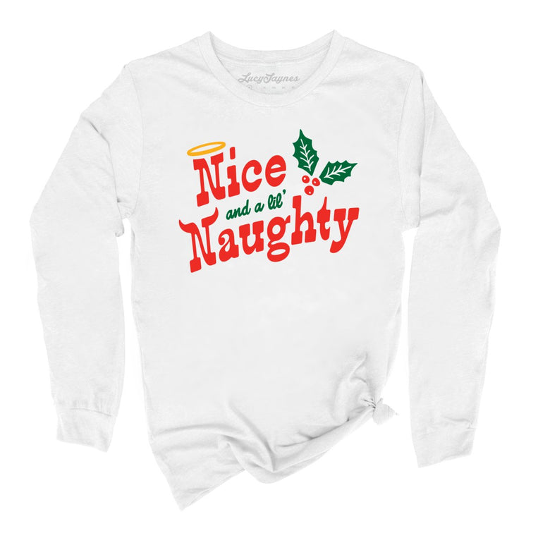 Nice and a Lil' Naughty Graphic Long Sleeve Tee