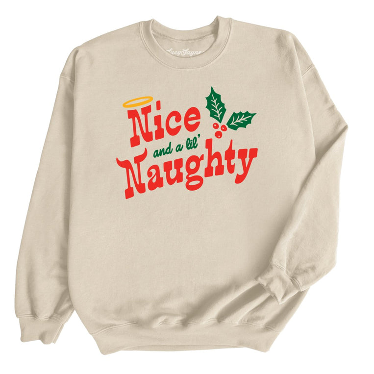 Nice and a Lil' Naughty Graphic Sweatshirt - Sand