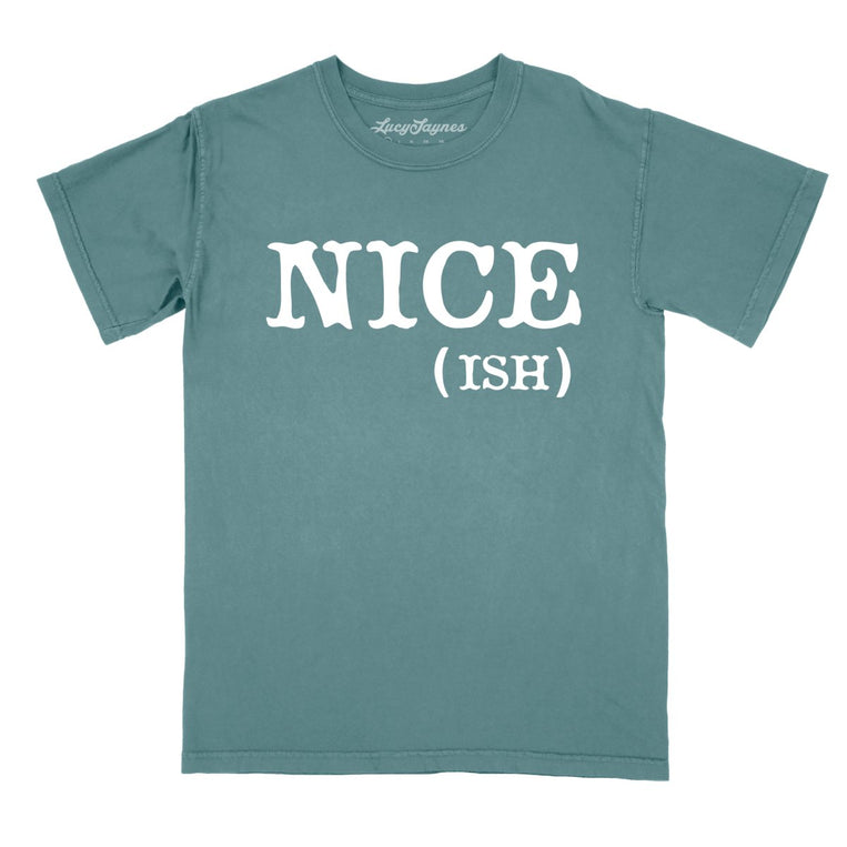 Nice Ish Comfort Colors Graphic Tee - Blue Spruce