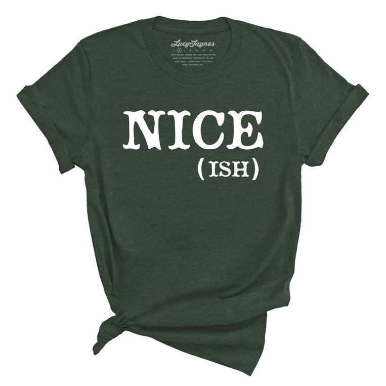 Nice Ish Graphic Tee - Heather Forest