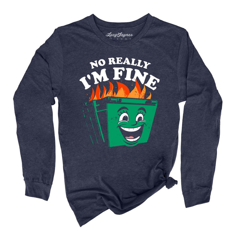 No Really I'm Fine Graphic Long Sleeve Tee - Heather Navy
