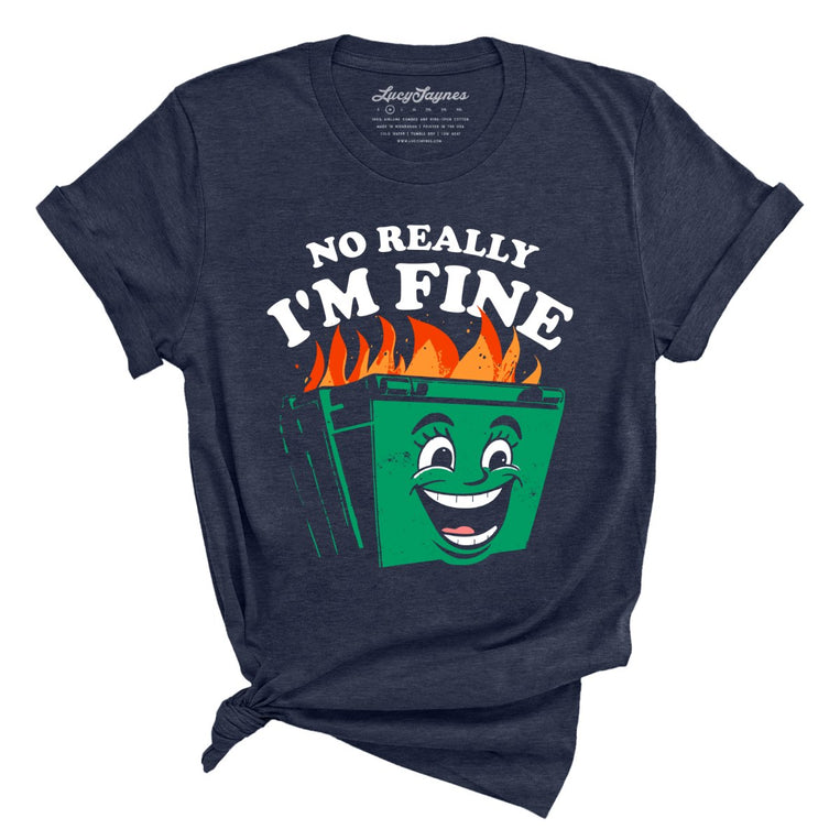 No Really I'm Fine Graphic Tee - Heather Midnight Navy