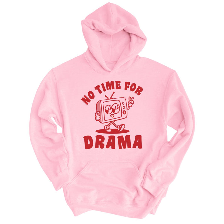 No Time For Drama Graphic Hoodie - Light Pink