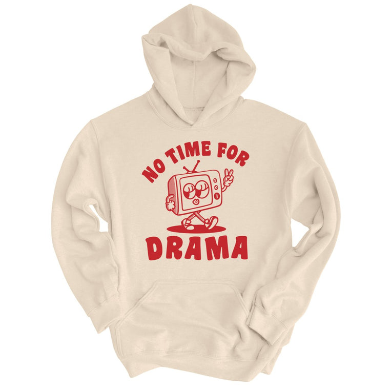 No Time For Drama Graphic Hoodie - Sand