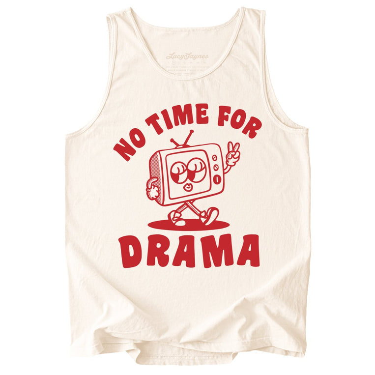 No Time For Drama Comfort Colors Graphic Tank Top - Ivory