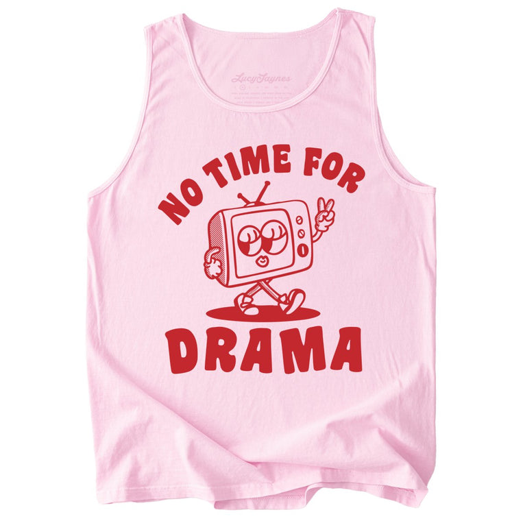 No Time For Drama Comfort Colors Graphic Tank Top