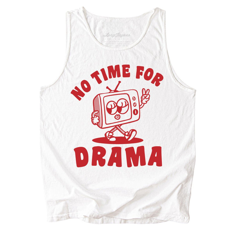 No Time For Drama Comfort Colors Graphic Tank Top - White