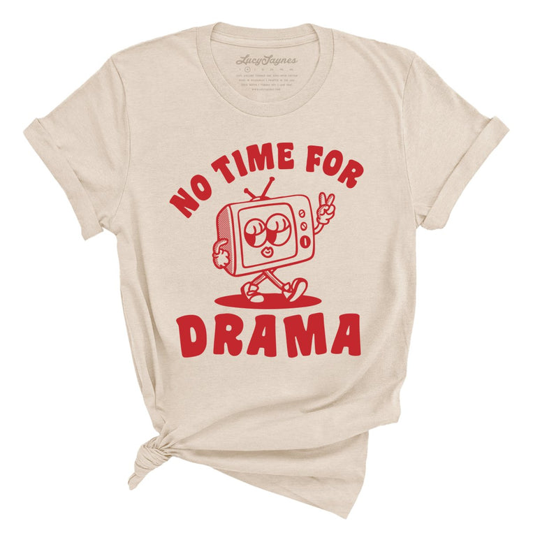 No Time For Drama Graphic Tee - Soft Cream