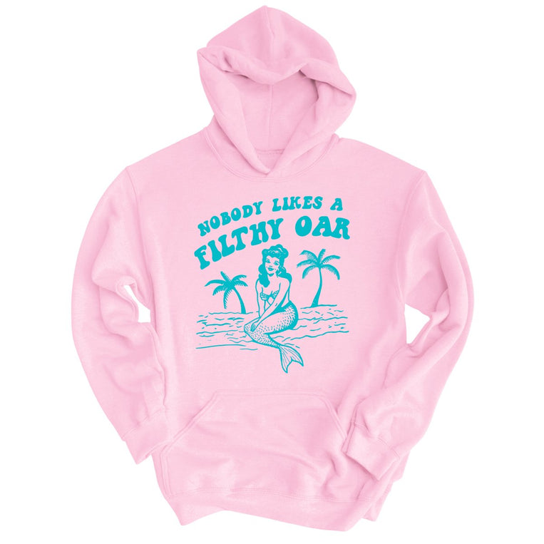 Nobody Likes A Filthy Oar Graphic Hoodie - Light Pink