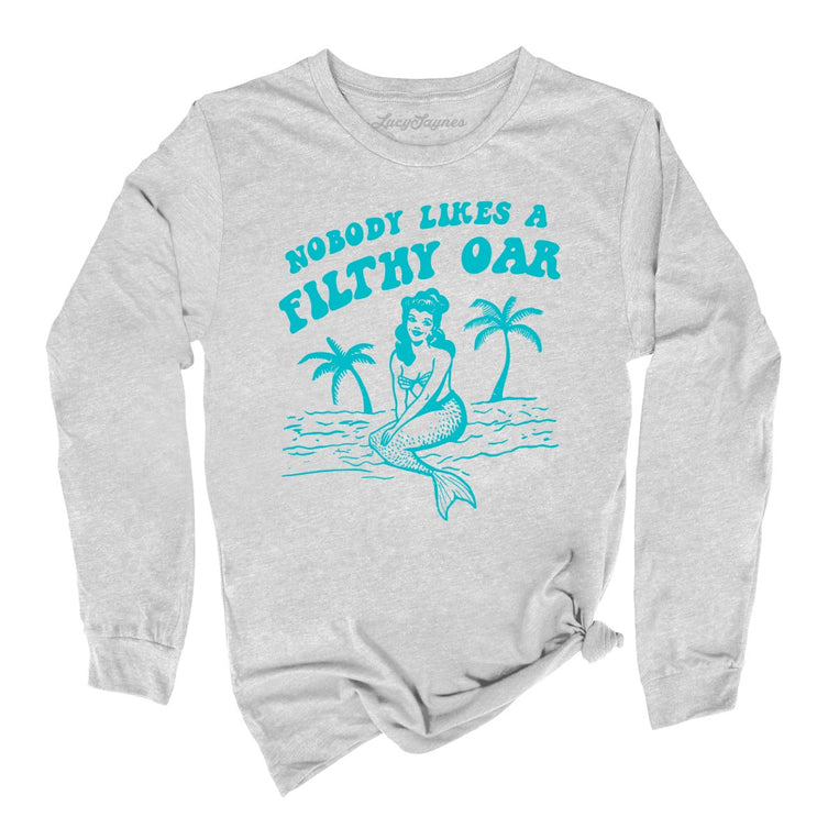 Nobody Likes A Filthy Oar Graphic Long Sleeve Tee - Athletic Heather