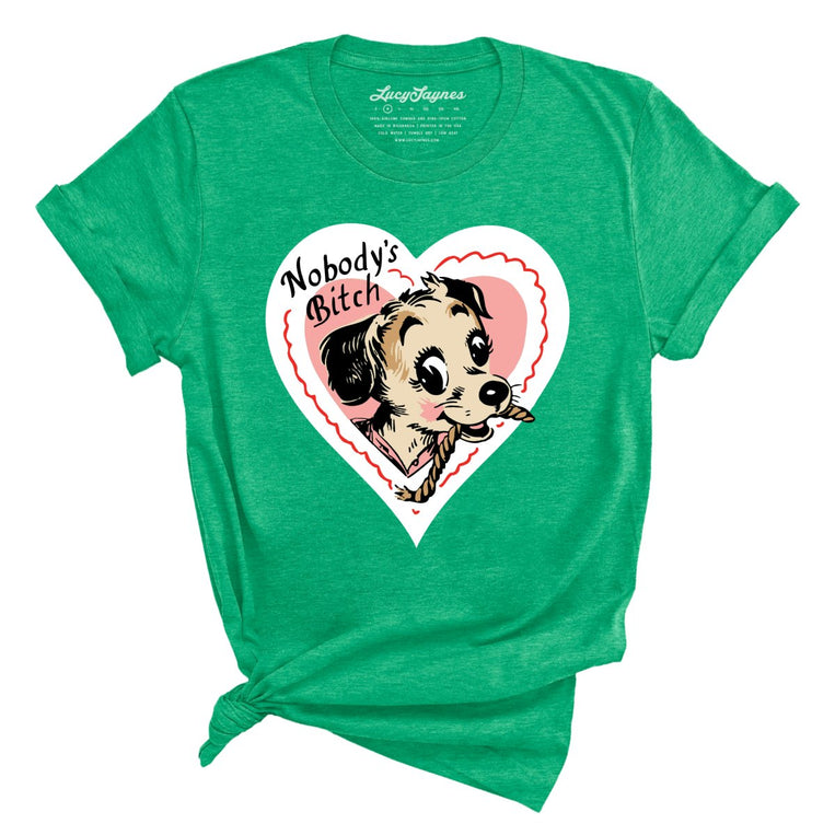 Nobody's Bitch Graphic Tee - Heather Kelly