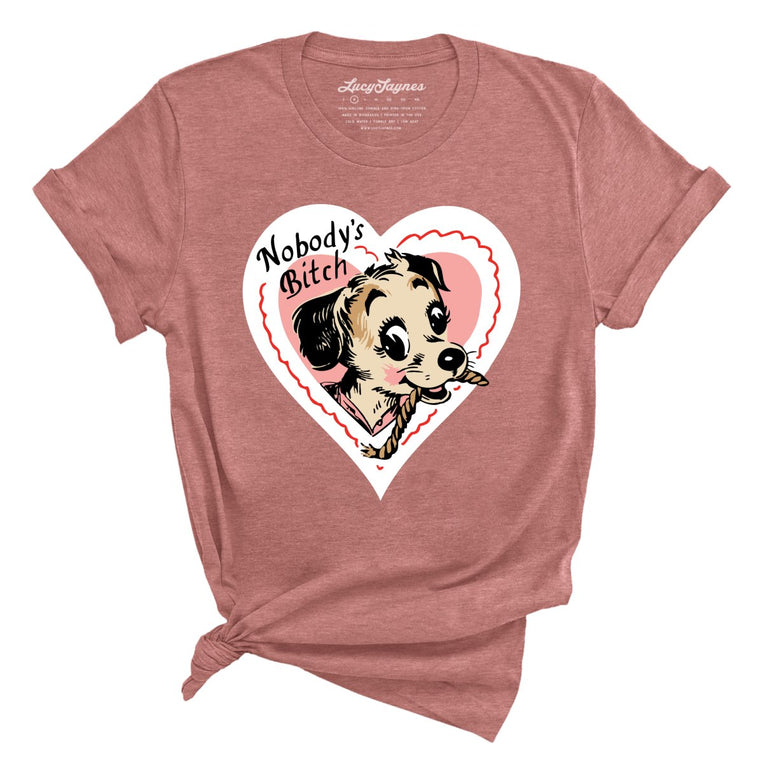 Nobody's Bitch Graphic Tee - Heather Mauve