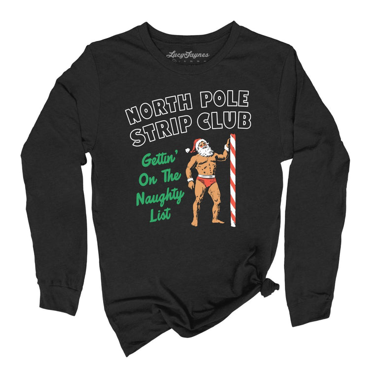 North Pole Strip Club Graphic Long Sleeve Tee - Black