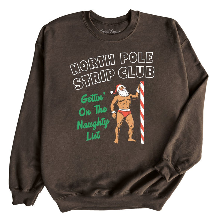 North Pole Strip Club Graphic Sweatshirt - Dark Chocolate