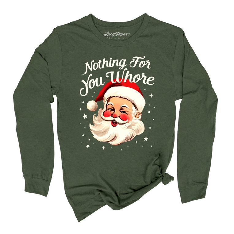 Nothing For You Graphic Long Sleeve Tee - Military Green