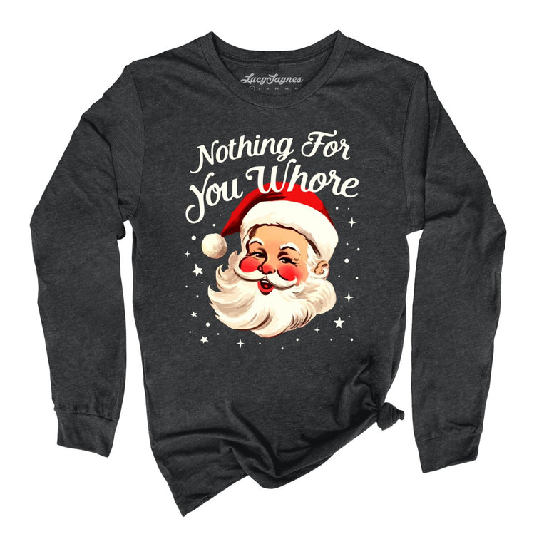Nothing For You Graphic Long Sleeve Tee - Dark Grey Heather