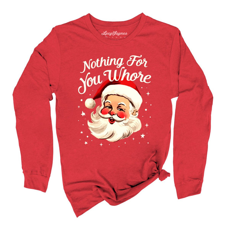 Nothing For You Graphic Long Sleeve Tee - Red