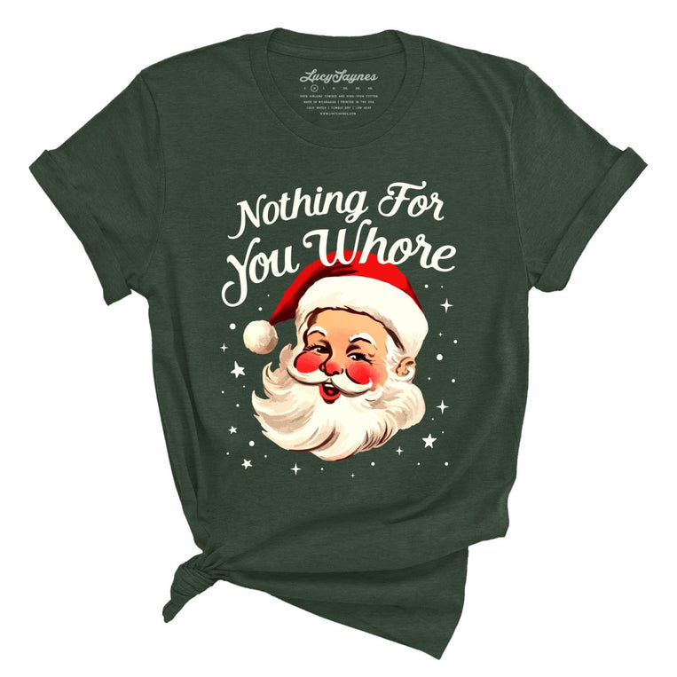 Nothing For You Graphic Tee - Heather Forest