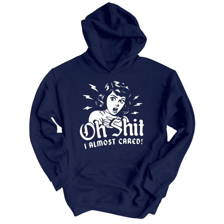 Oh Shit I Almost Cared Graphic Hoodie - Navy