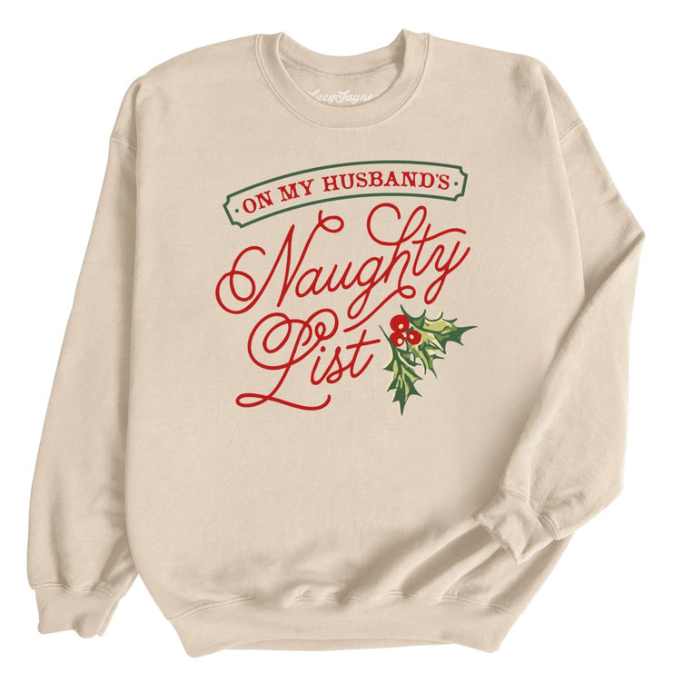 On My Husband's Naughty List Graphic Sweatshirt - Sand