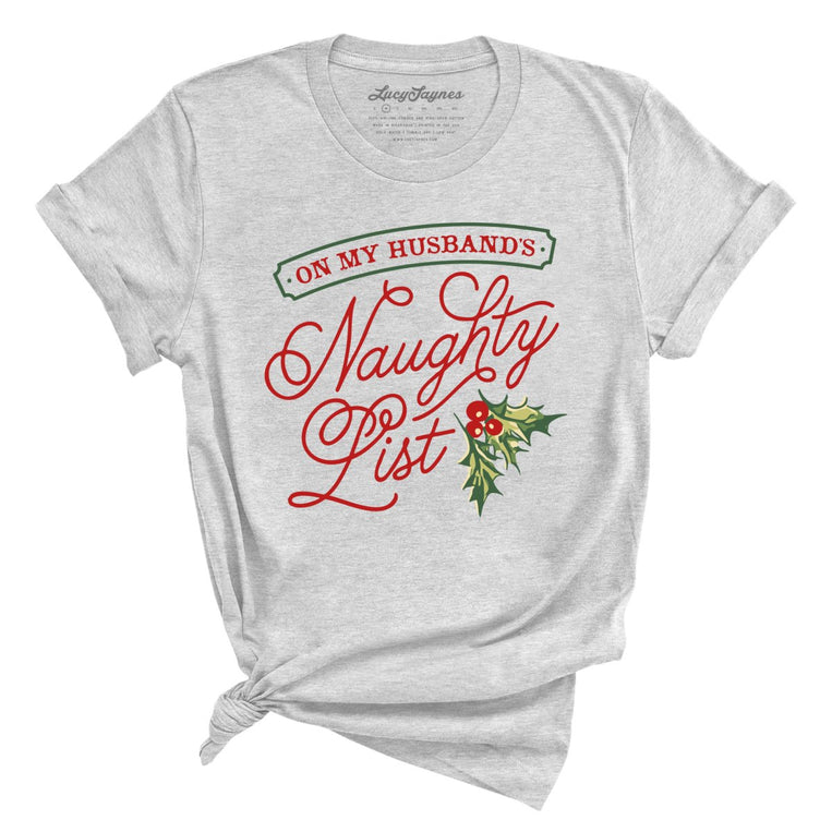 On My Husband's Naughty List Graphic Tee - Athletic Heather