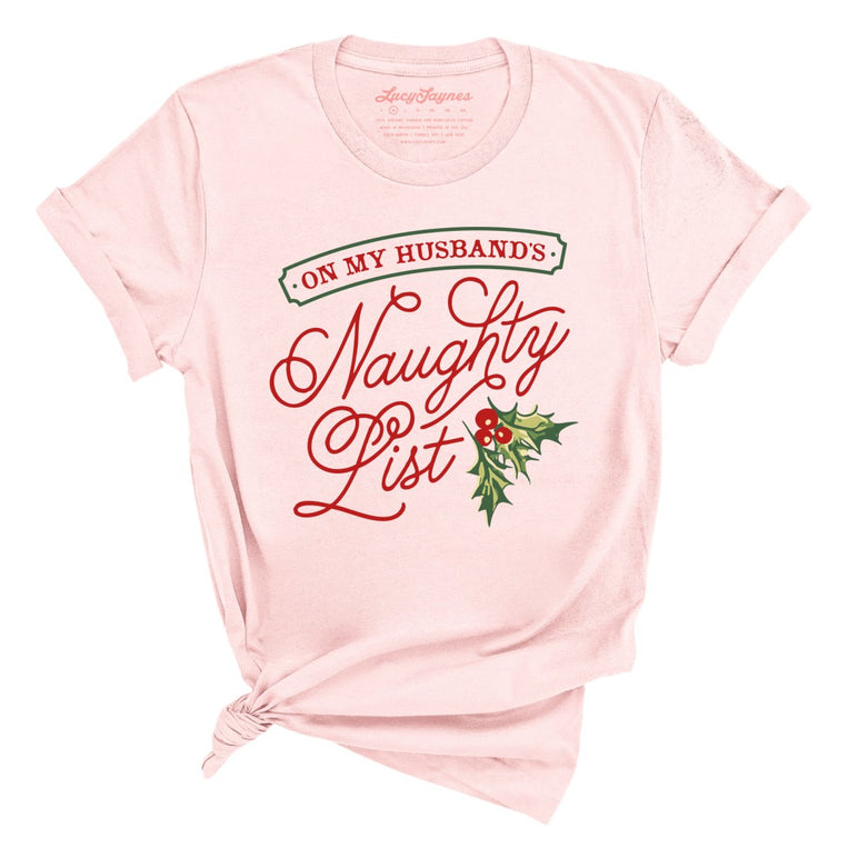 On My Husband's Naughty List Graphic Tee