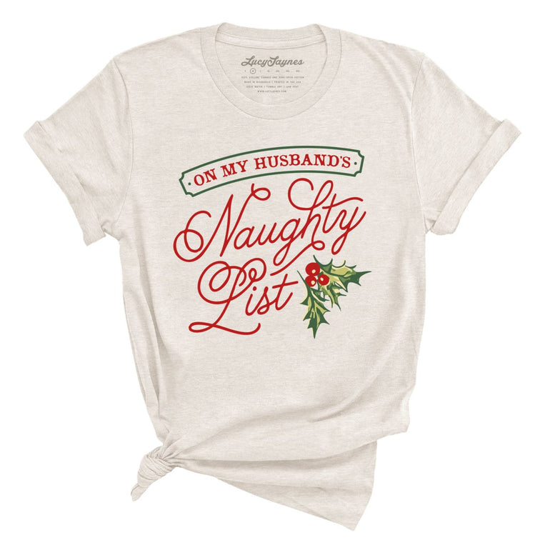 On My Husband's Naughty List Graphic Tee - Heather Dust