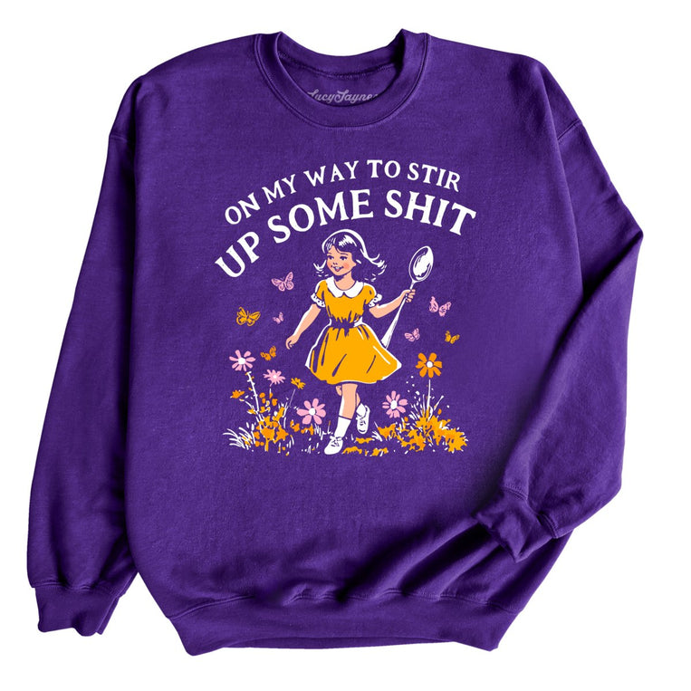 On My Way To Stir Up Some Shit Graphic Sweatshirt - Purple
