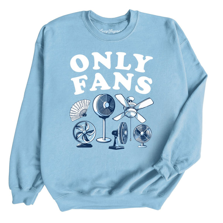 Only Fans Graphic Sweatshirt - Light Blue
